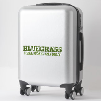 Bluegrass Music Real Musicians only Rough Text Aufkleber