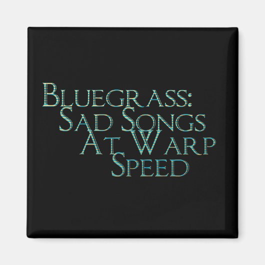 Bluegrass: traurige Songs mit Warp Speed Magnet (Vorne)
