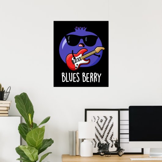 Blues Berry Funny Fruit Pun Dark BG Poster (Heimbüro)