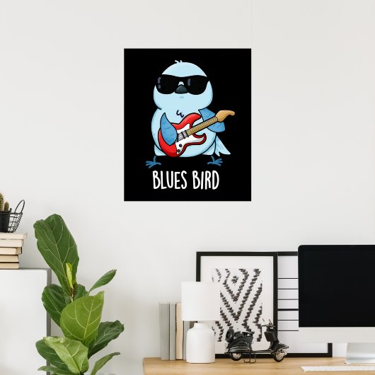 Blues Bird Funny Bluebird Pun Dark BG Poster (Heimbüro)