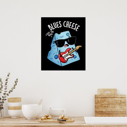 Blues Cheese Funny Food Pub Dark BG Poster (Küche)