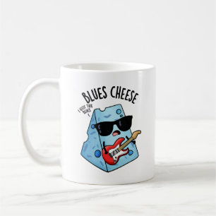 Blues Cheese Funny Food Puns Kaffeetasse