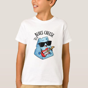 Blues Cheese Funny Food Puns T-Shirt