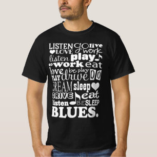 Blues Music Lover Musical Quote Musician T-Shirt