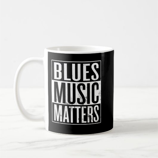 Blues Music Matters Kaffeetasse (Links)