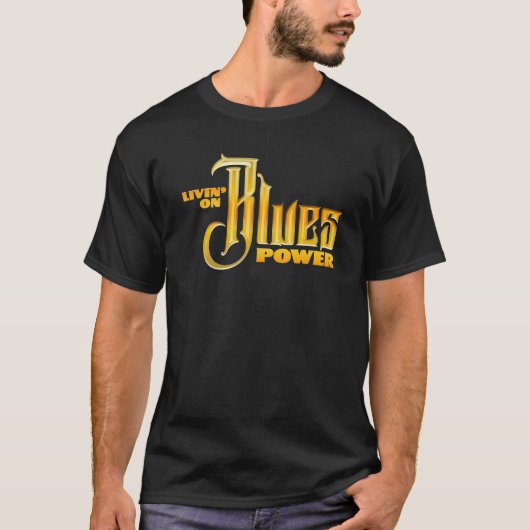 Blues Power T-Shirt (Vorderseite)