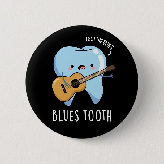 Blues Tooth Funny Dental Music Pub Dark BG Button (Vorderseite)