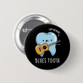 Blues Tooth Funny Dental Music Pub Dark BG Button (Vorne & Hinten)