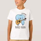 Blues Tooth Funny Dental Music Pub T-Shirt (Vorderseite)