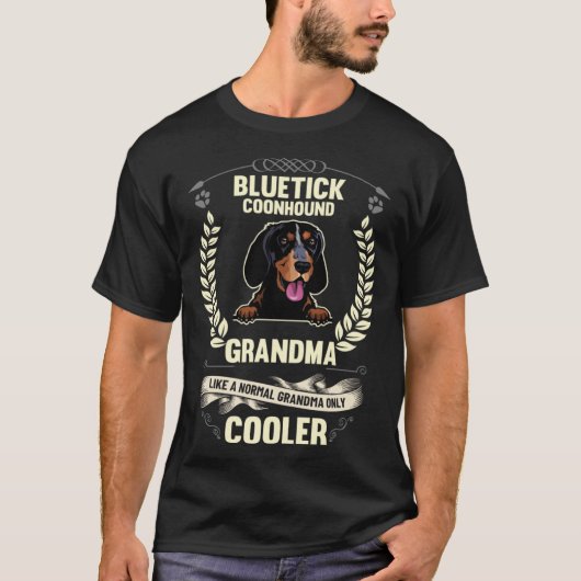 Bluetick Coonhound Grandma Like A Normal Grandma O T-Shirt (Vorderseite)