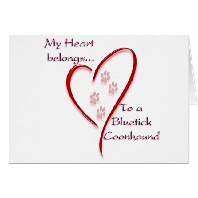 Bluetick Coonhound Heart Belongs (Vorderseite (Horizontal))