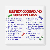 BLUETICK COONHOUND Property Laws 2 Magnet (Vorne)