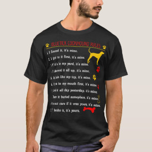 Bluetick Coonhound Regeln Funny Pet Liebhaber Gesc T-Shirt