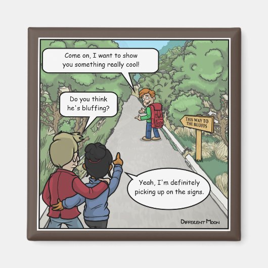 Bluffing Funny Magnet (Vorne)