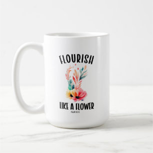 Blüh wie eine Blume Psalm 103:15 Kaffeetasse