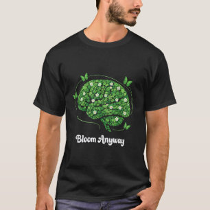 Blühe sowieso Florale Retro-Gehirn-Mental Health A T-Shirt