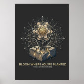 Blühe, wo du gepflanzt bist poster (Vorne)
