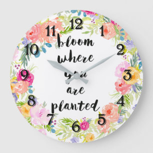 Blühe, wo du gepflanzt bist, Wasserfarben-Blumen Große Wanduhr