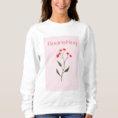 Blühend ästhetische niedliche gürtlich sweatshirt (Vorderseite)