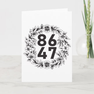 Blume 86 47 Anti-Trump Vintage-Blumen 8647 Karte