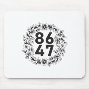 Blume 86 47 Anti-Trump Vintage-Blumen 8647  Mousepad