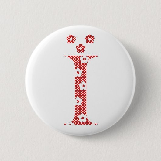 Blume Alphabet I (rot und Punkte) Button (Vorderseite)