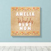 Blume der besten Mama der Welt in rustikaler Beige Leinwanddruck (Insitu (Holzboden))