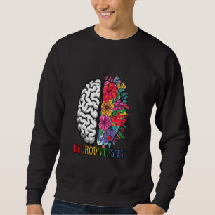 Blume der Neurodivergenz Hirnhaut Autismus Bewusst Sweatshirt