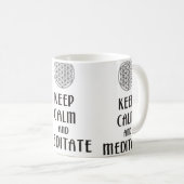 Blume des Lebens - BEHALTEN KALM und MEDITAT Kaffeetasse (VorderseiteRechts)
