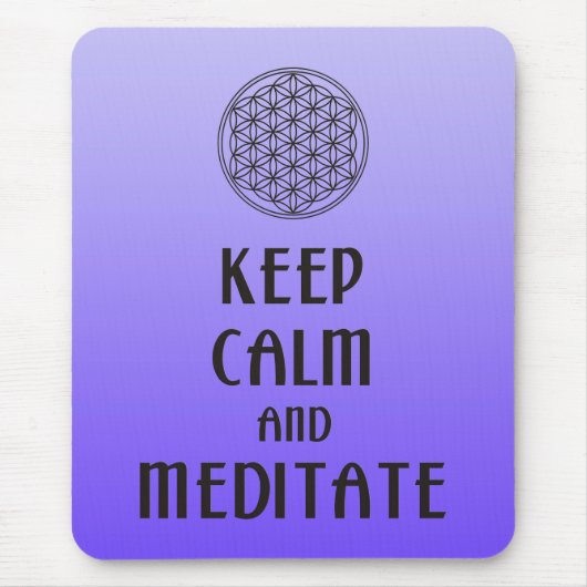 Blume des Lebens - BEHALTEN KALM und MEDITAT Mousepad (Vorne)
