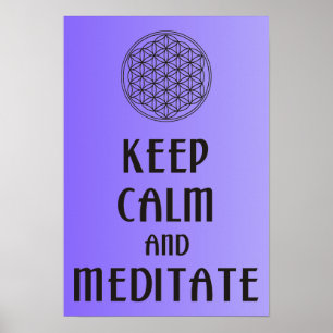 Blume des Lebens - BEHALTEN KALM und MEDITAT Poster