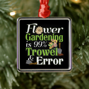 Blume Garening Trowel Error - Gardener Puff Ornament Aus Metall