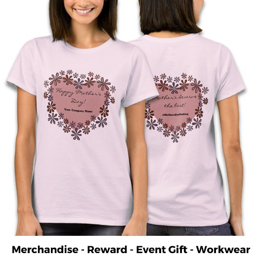Blume Herz Happy Mother's Day Company Hashtag T-Shirt