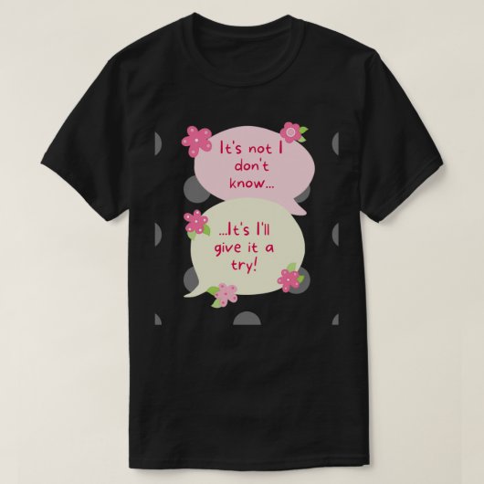 Blume itamp39s nicht l donamp39t wissen itamp39s I T-Shirt (Design vorne)