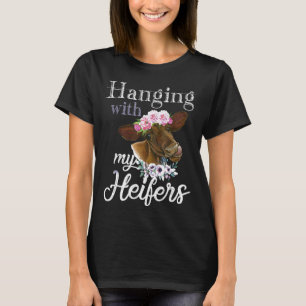Blume Kuh Bauer mit meinen Färsen T-Shirt