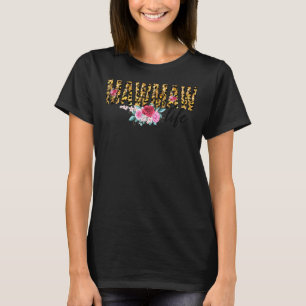Blume Leopard Print Mawmaw Life Mother Day Wome T-Shirt