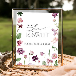 Blume Liebe ist süß Bitte nehmen Sie eine Leckerei Poster