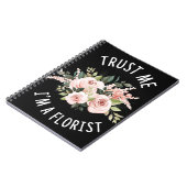 Blume Lover | Vertraue mir, ich bin ein Florist Notizblock (Linke Seite)