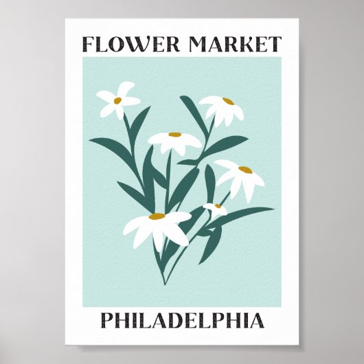 Blume Market Philadelphia White Daisy Floral Poster (Vorne)