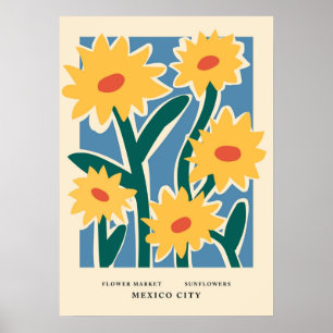 Blume Markt Druck Mexiko Stadt Sunflowers Ästhetik Poster