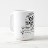 Blume mit Anführungszeilentext Kaffeetasse (Vorderseite Links)