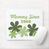 Blume Mommy seit Mousepad, grün Mousepad (Mit Mouse)