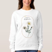 Blume Monat April Geburtstag Sweatshirt (Vorderseite)