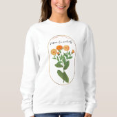 Blume Monat Oktober Marigold Geburtstag Sweatshirt (Vorderseite)
