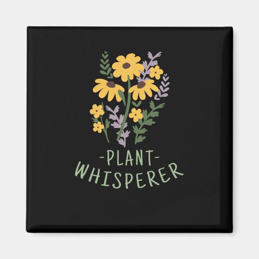 Blume - Pflanze Whisperer Magnet (Vorne)