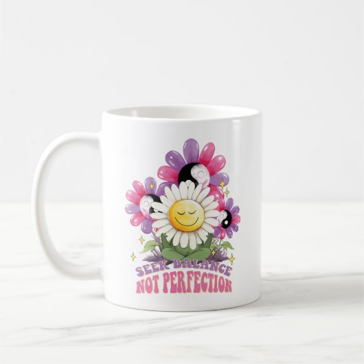 Blume Positives Zitat sucht Balance nicht perfekt Kaffeetasse (Links)