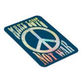 Blume Power Frieden - Liebe nicht Krieg 1 Magnet (Rechte Seite)