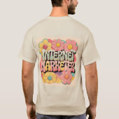 Blume Power Internet Marketer T - Shirt (Rückseite)