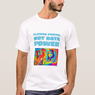 Blume Power Nicht Power T-Shirt
