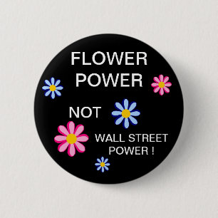 BLUME POWER NICHT WALL STREET POWER ! BUTTON